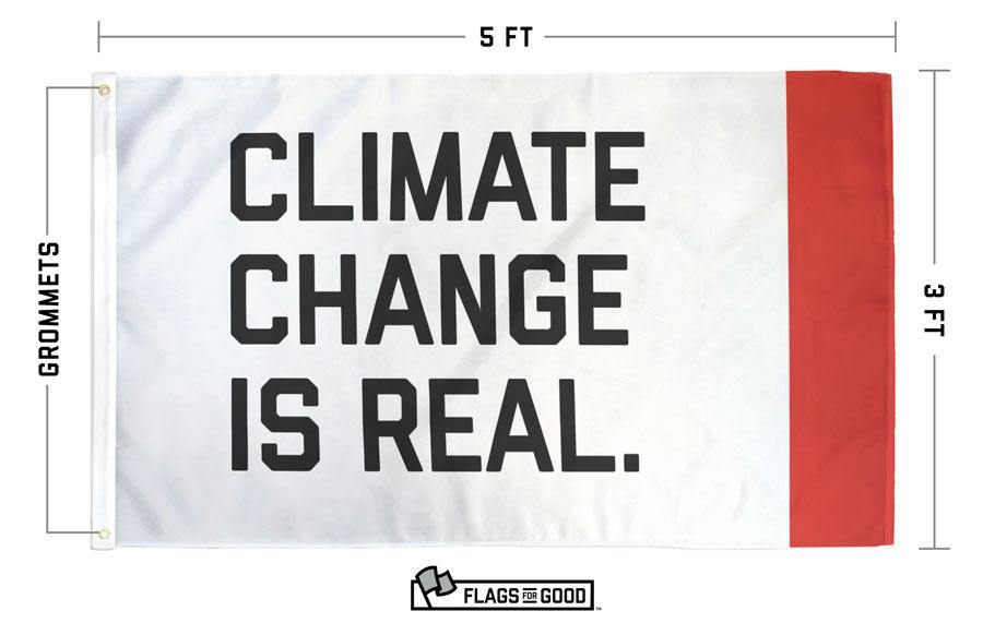 Climate Change Is Real Flag - Chrysler Museum Shop