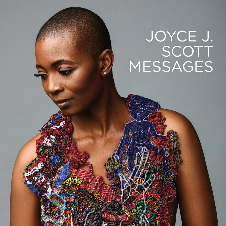 Joyce J. Scott: Messages