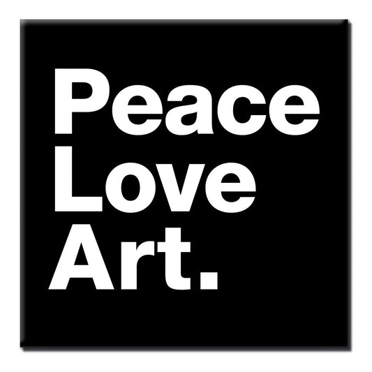 Peace Love Art. Refrigerator Magnet