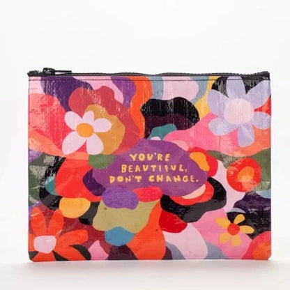 You're Beautiful,  Don't Change Zippered Pouch - Chrysler Museum Shop