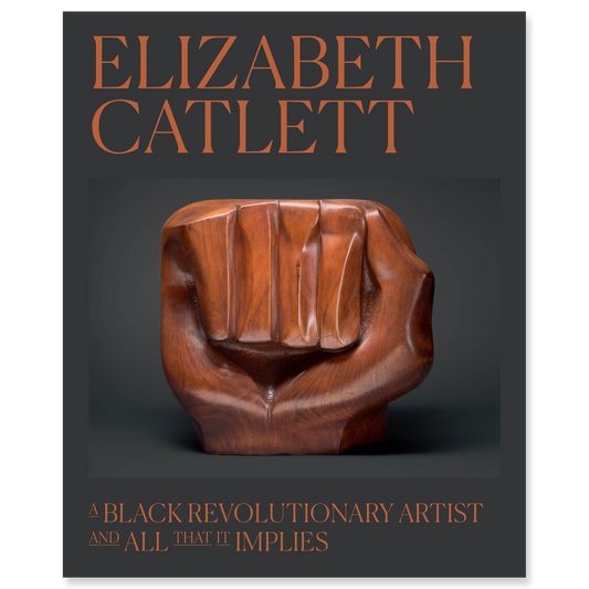 Elizabeth Catlett: A Black Revolutionary Artist and All That It Implies