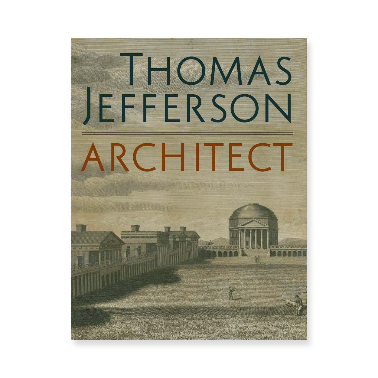 Thomas Jefferson, Architect (Front Cover) - Chrysler Museum Shop
