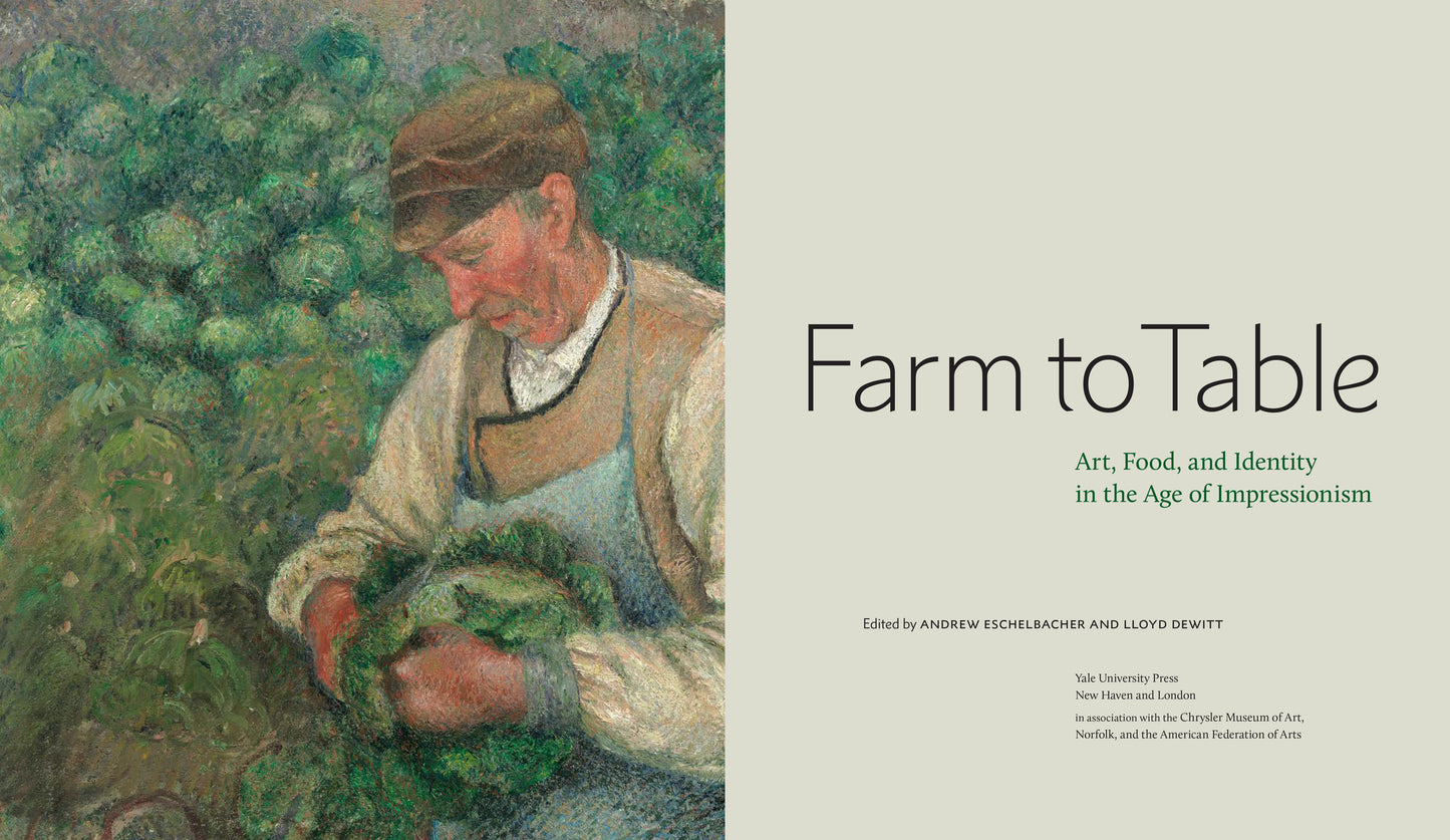 Farm to Table: Art, Food, and Identity in the Age of Impressionism