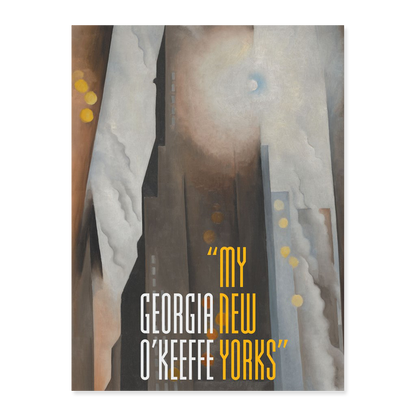 Georgia O'Keeffe: My New Yorks