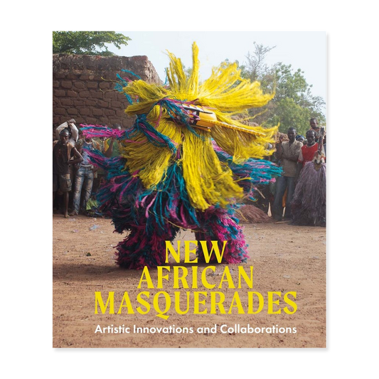 New African Masquerades:  Artistic Innovations and Collaborations