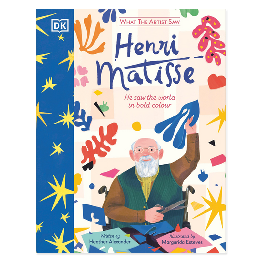 Book cover of 'What The Artist Saw: Henri Matisse' with colorful illustrations and DK logo.