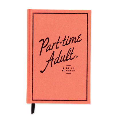 Pink planner with 'Part-time Adult' text on a white background