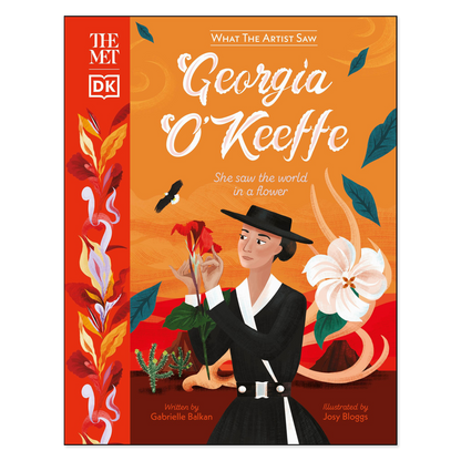 Book cover of 'What The Artist Saw: Georgia O'Keeffe' with illustration of a woman holding flowers and text on an orange background.