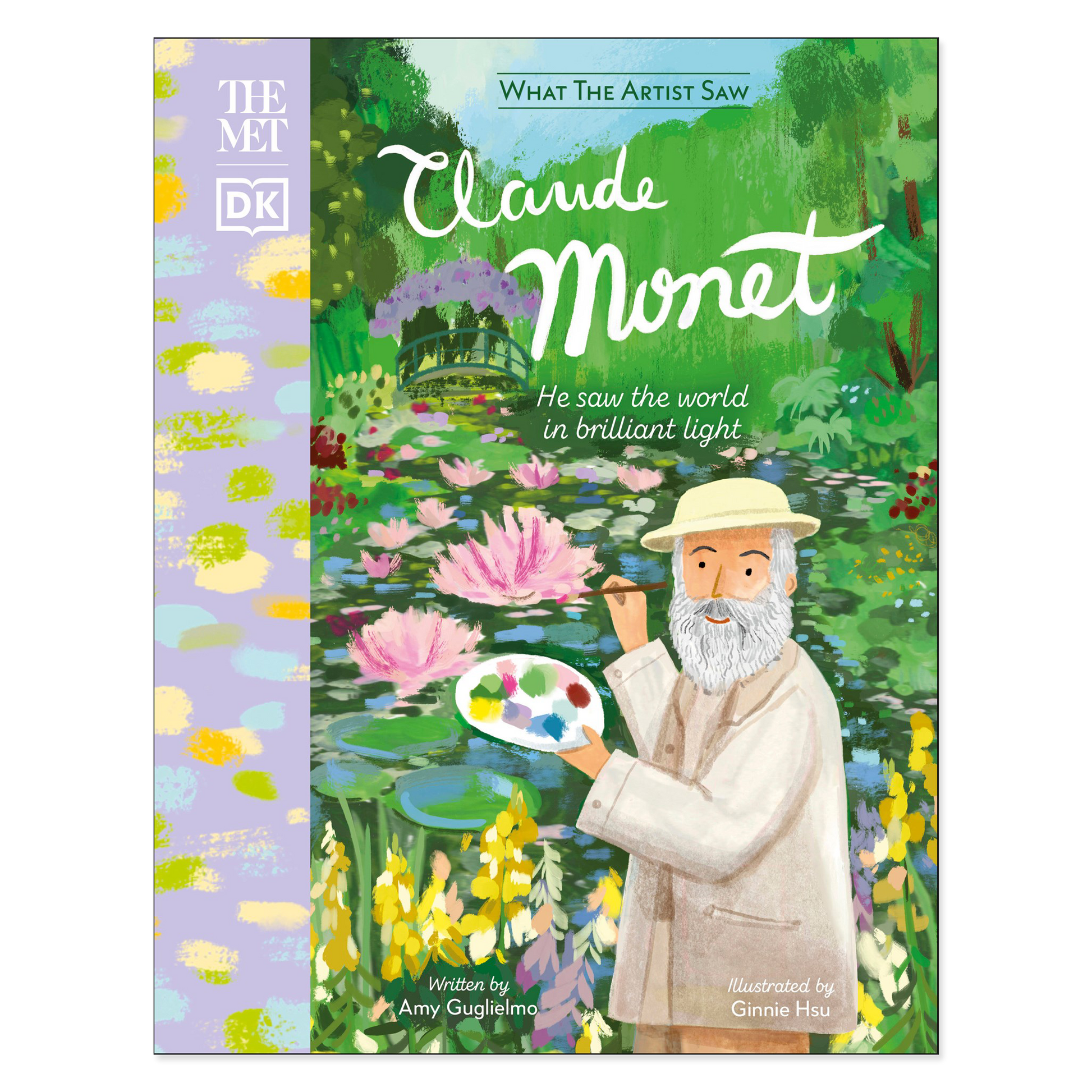 Book cover of 'What The Artist Saw: Claude Monet' with a colorful illustration of a painter and garden scene.