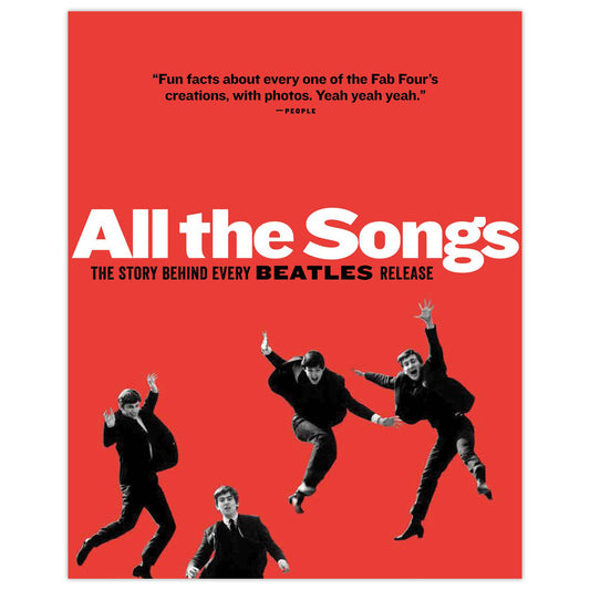 All The Songs: The Story Behind Every Beatles Release
