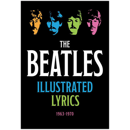 Los Beatles: letras ilustradas 1963-1970