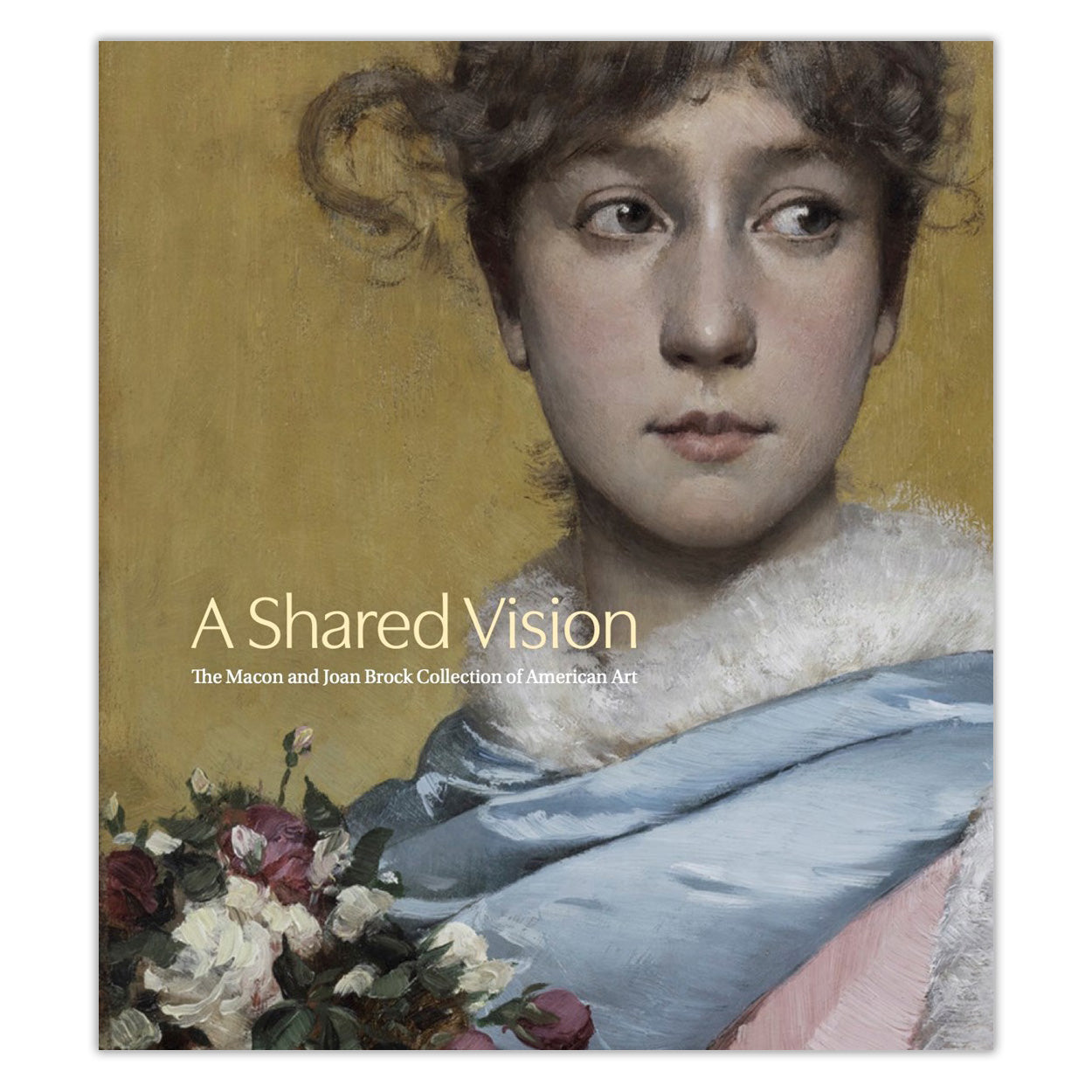 A Shared Vision: The Macon and Joan Brock Collection of American Art - Chrysler Museum of Art Shop