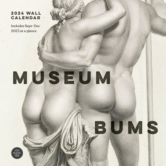 Museum Bums 2024 Wall Calendar - Chrysler Museum Shop