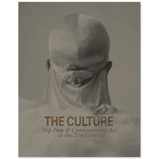 The Culture: Hip Hop & Contemporary Art in the 21st Century