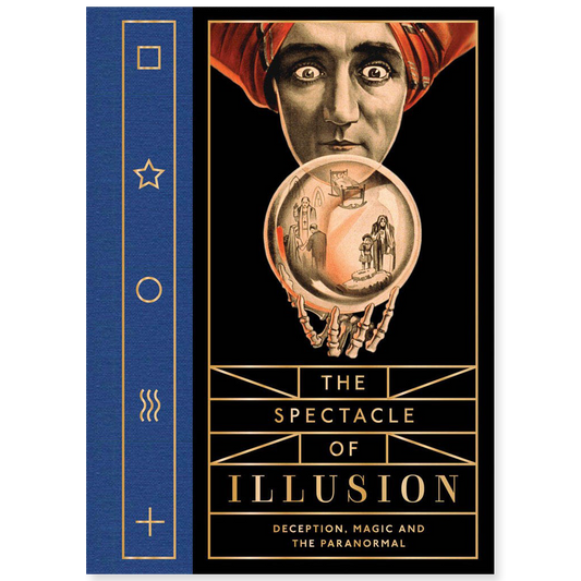 The Spectacle of Illusion:  Deception, Magic and the Paranormal