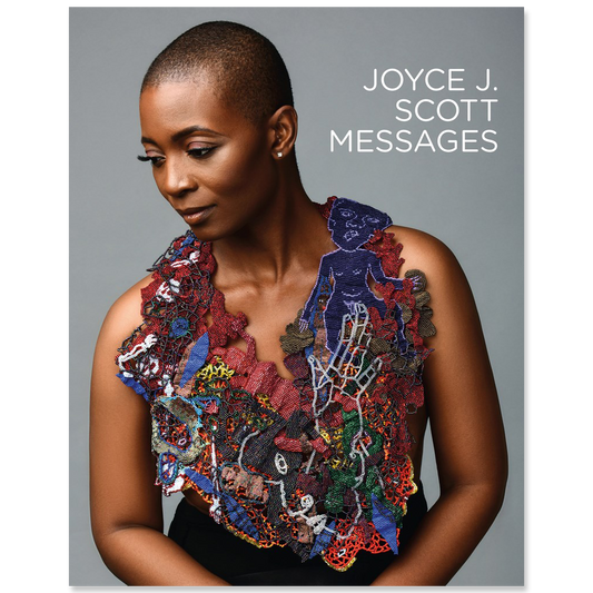 Joyce J. Scott: Messages - Cover - Chrysler Museum Shop