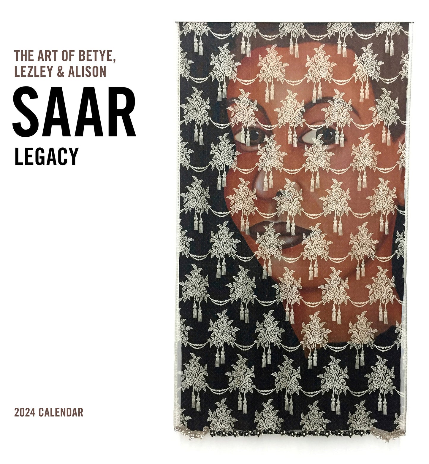 Legacy: The Art of Betye, Lezley, and Alison Saar 2024 Wall Calendar