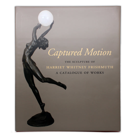 Captured Motion: The Sculpture of Harriet Whitney Frishmuth