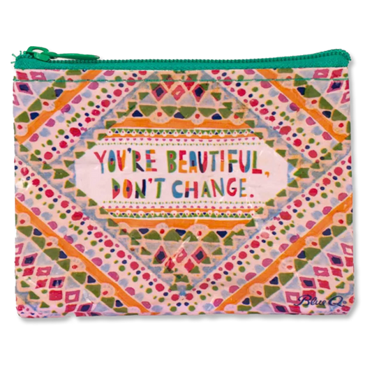 You're Beautiful, Don't Change Coin Purse - Chrysler Museum Shop