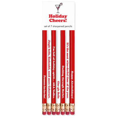 Set of 7 sharpened pencils with humorous sayings in a packaging labeled 'Holiday Cheers'.