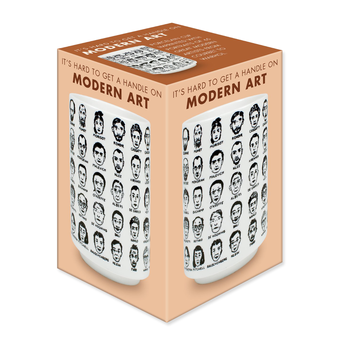 Packaging featuring "t's Hard To Get A Handle On Modern Art" with image of a cup (no handle) decorated with portraits of famous modern artists.