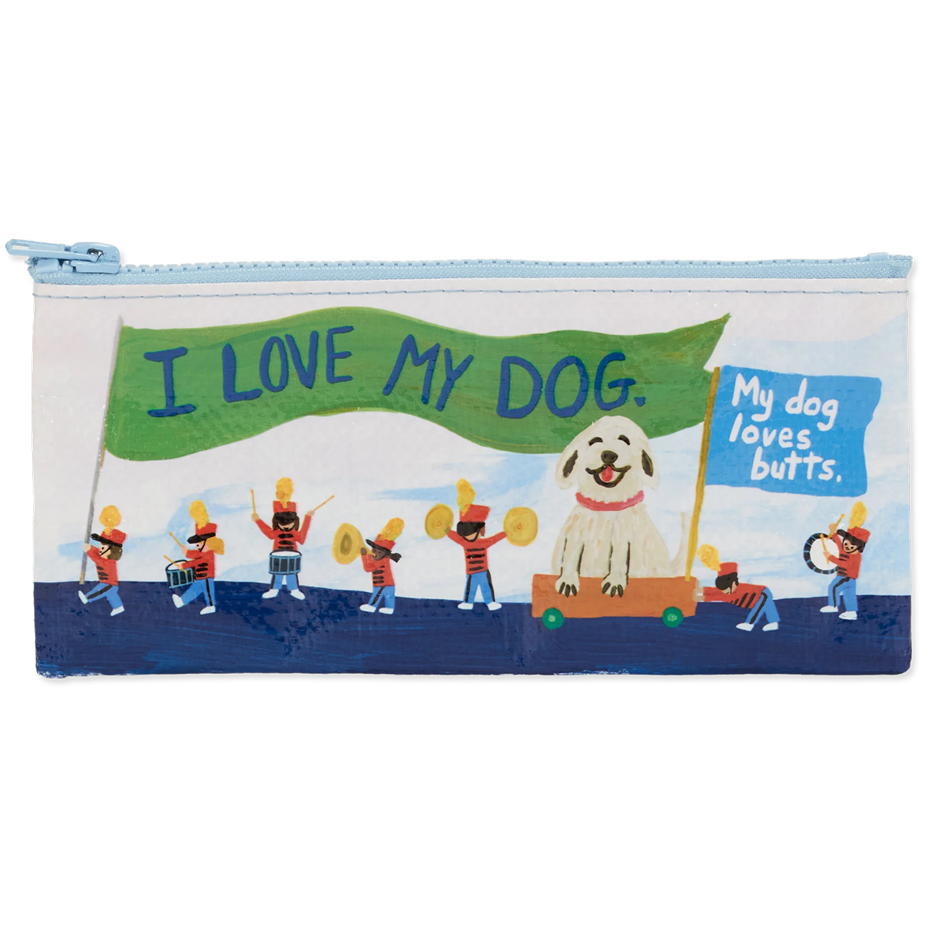 Pencil case with a cartoon dog and text 'I love my dog. My dog loves butts.'