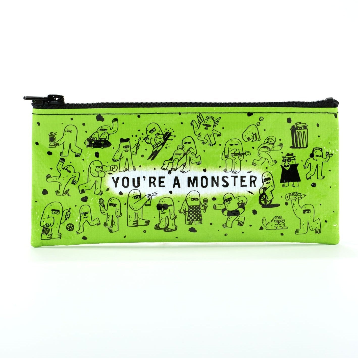 You're A Monster Zippered Pencil Pouch