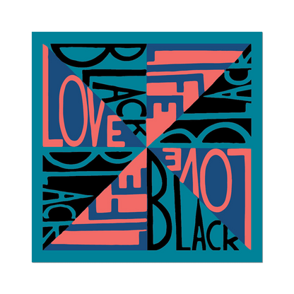 Colorful sticker with "Black Love Black Life"