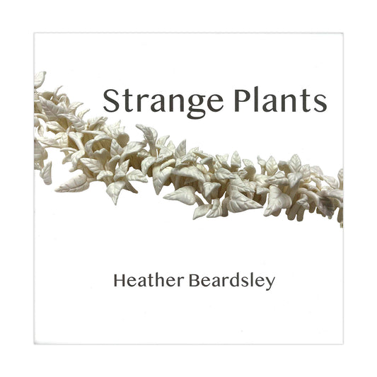 Strange Plants Exhibition Catalog