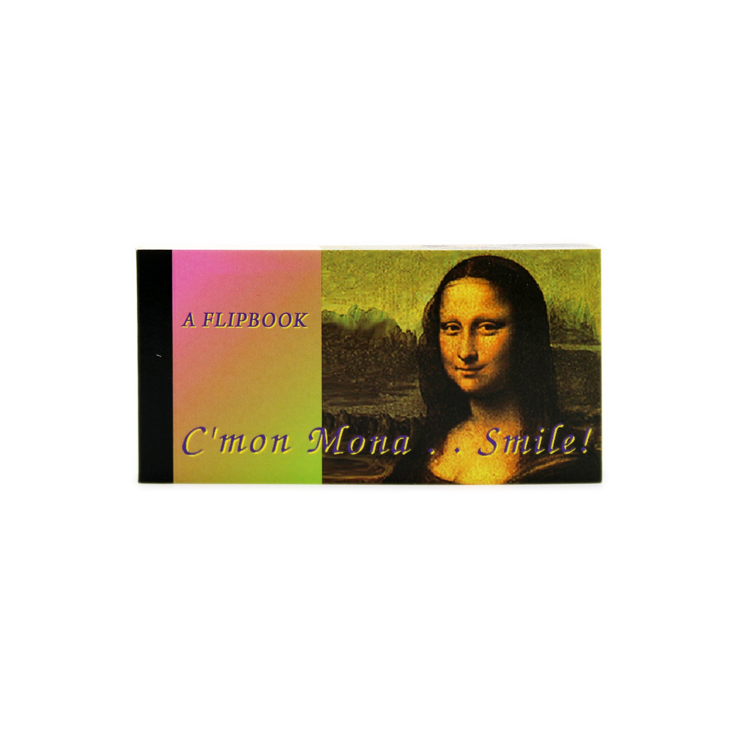 Komm schon Mona... Lächle!: Ein Daumenkino