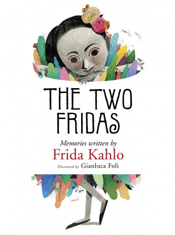Las dos Fridas: memorias escritas por Frida Kahlo