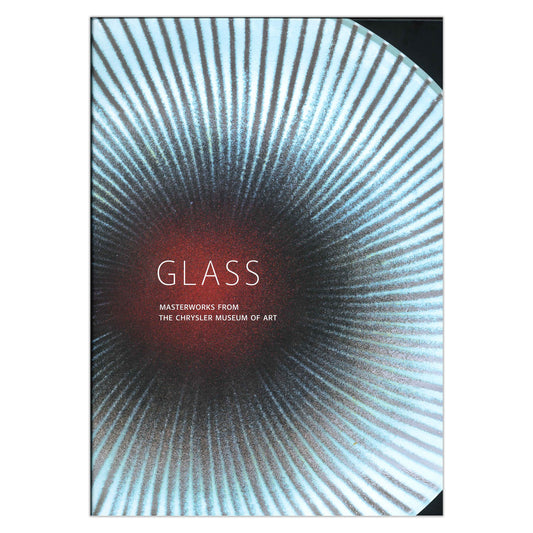 Vidrio: obras maestras en vidrio del Museo de Arte Chrysler