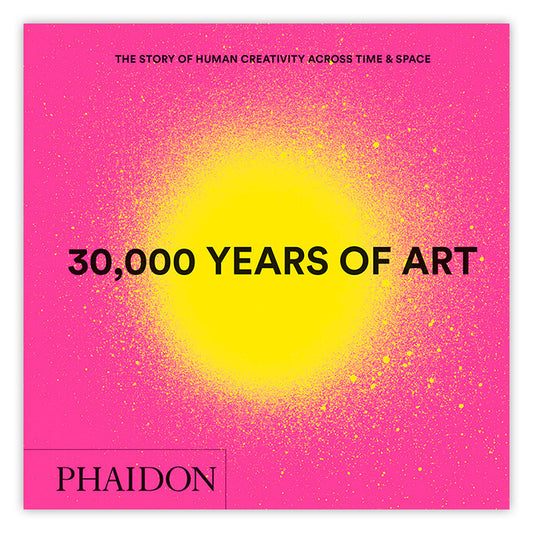 30.000 años de arte: la historia de la creatividad humana a través del tiempo y el espacio