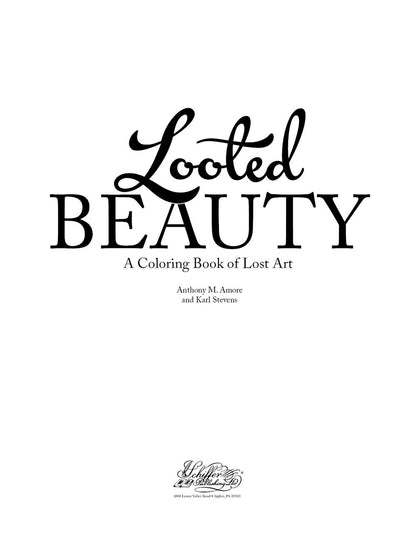 Geplünderte Schönheit: Ein Malbuch der verlorenen Kunst