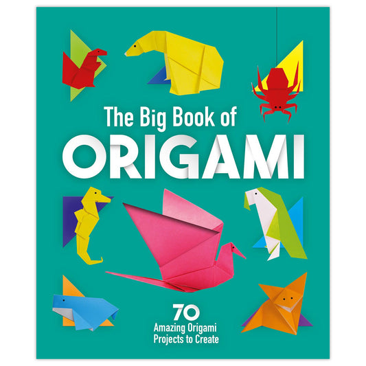 Das große Buch des Origami: 70 erstaunliche Origami-Projekte zum Erstellen
