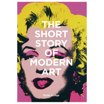The Short Story of Modern Art