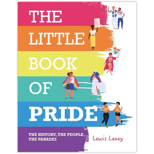 El librito del orgullo: la historia, la gente, los desfiles