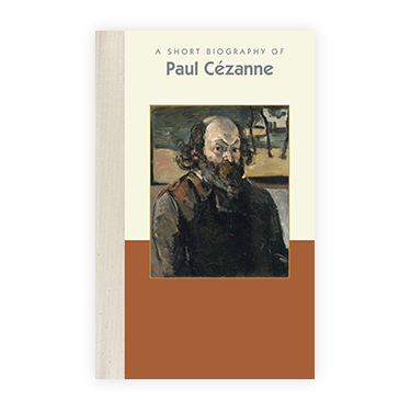 A Short Biography of Paul Cézanne
