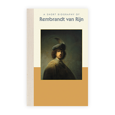 Eine kurze Biographie von Rembrandt van Rijn